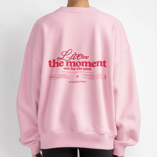 Statement Sweater Live for the moment